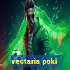 vectaria poki